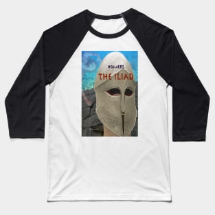 The Iliad image and text Baseball T-Shirt